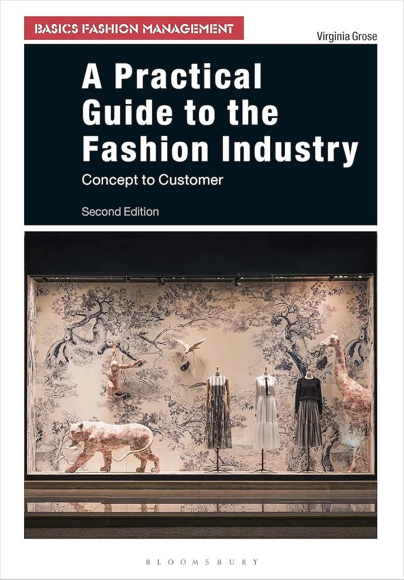 A Practical Guide to the Fashion Industry: Concept to Customer (Basics Fashion Management) by Virginia Grose book cover