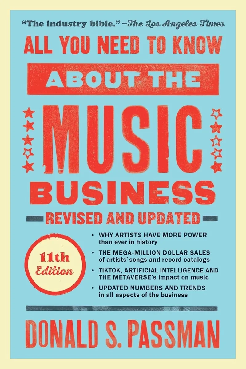 All You Need to Know About the Music Business: Eleventh Edition by Donald S. Passman book cover