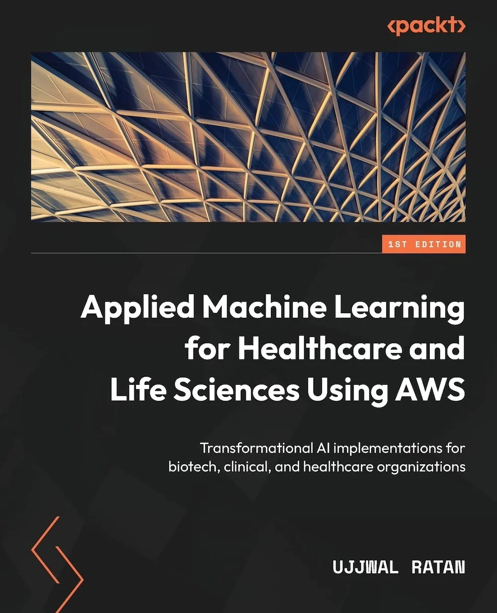 Applied Machine Learning for Healthcare and Life Sciences Using AWS book cover