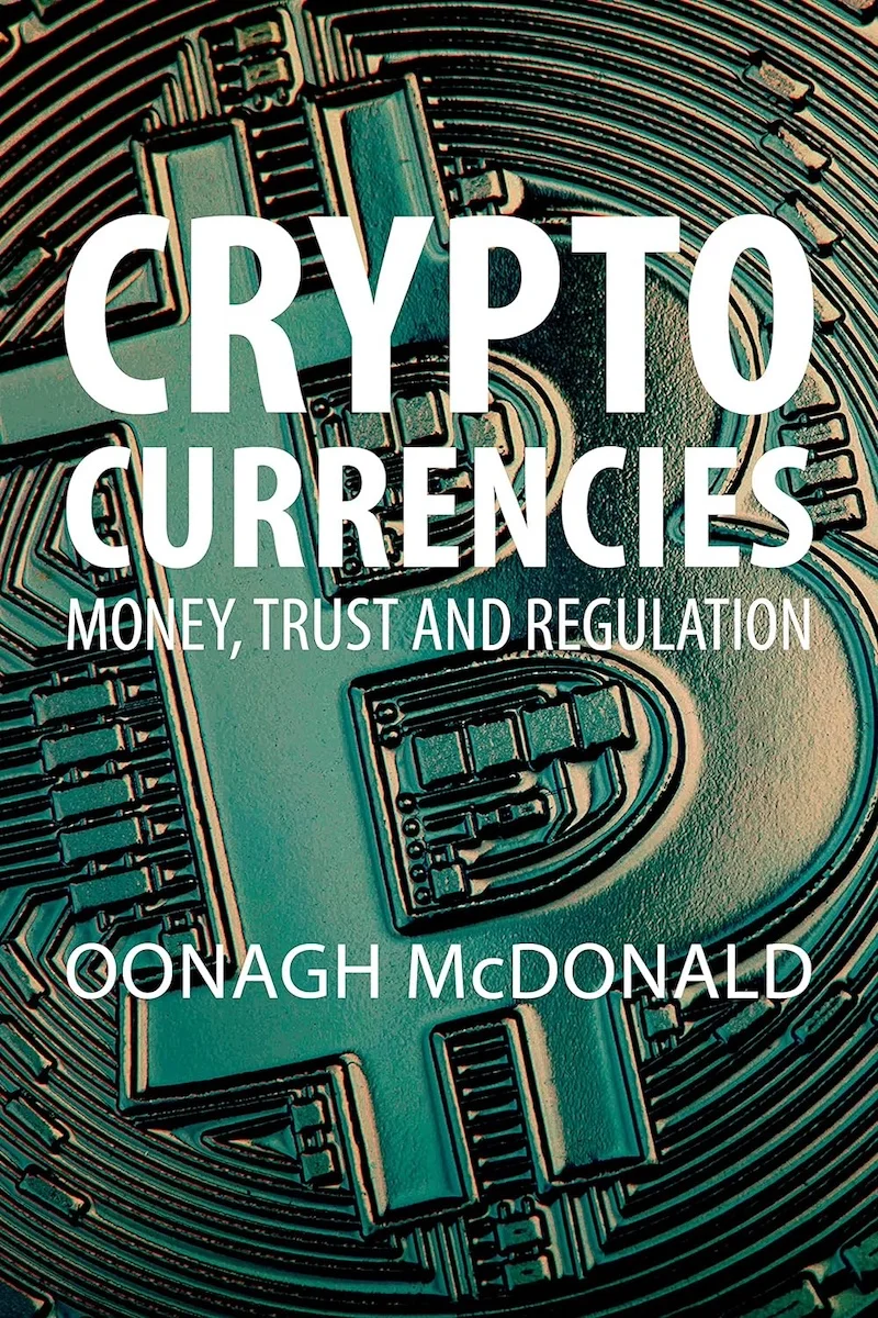 Cryptocurrencies: Money, Trust and Regulation book cover