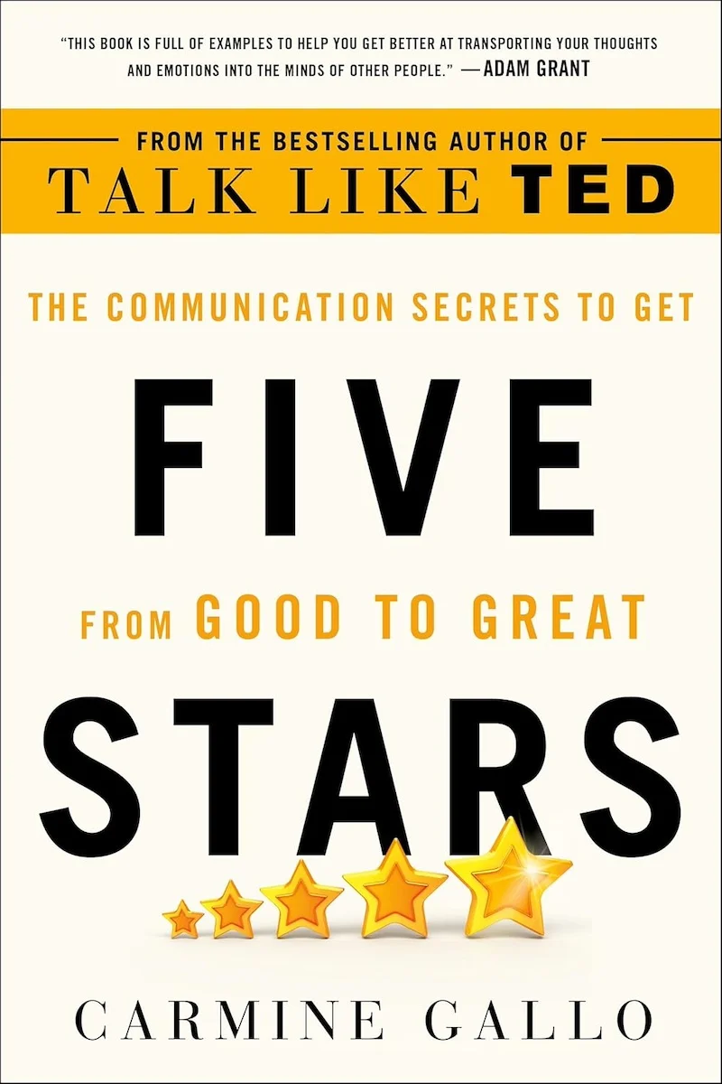 Five Stars: The Communication Secrets to Get from Good to Great book cover