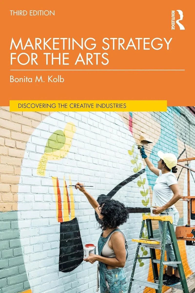 Marketing Strategy for the Arts by Bonita M. Kolb book cover
