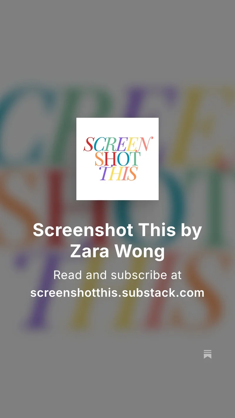 Screenshot This by Zara Wong on Substack