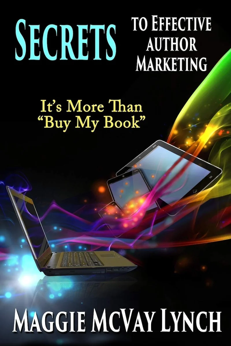 Secrets to Effective Author Marketing book cover