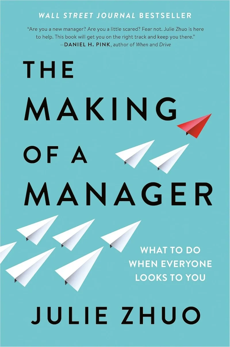The Making of a Manager by Julie Zhou book cover