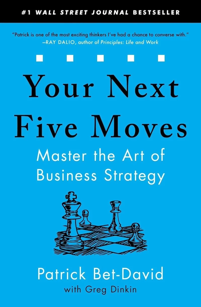 Your Next Five Moves: Master the Art of Business Strategy book cover